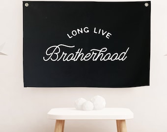 Long Live Brotherhood Flag, Nursery Wall Decor, Boho Wall Art Pennant Banner, Kids Room Decor