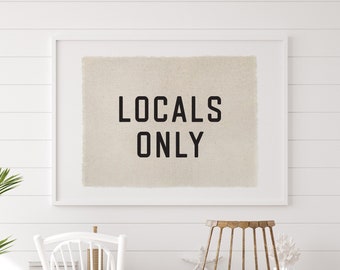 Beach Wall Art, Locals Only Canvas Poster, Surf Tapestry Flag, Coastal Wall Decor Banner