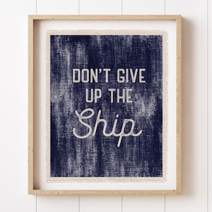 Beach Wall Decor, Don&#39;t Give Up The Ship Canvas Poster, Surf Tapestry Flag, Coastal Wall Art Banner