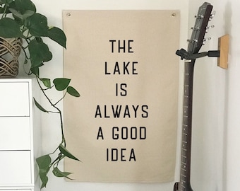 Lake Wall Art, The Lake Is Always A Good Idea Flag, Hanging Canvas Pennant Banner, Coastal Home Decor for Summer