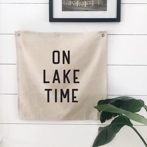 On Lake Time Wall Flag Tapestry, Lake House Wall Decor, Summer Art Linen Banner, Coastal Home Decor