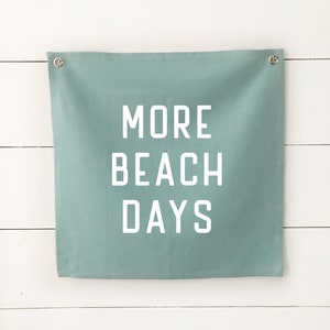 More Beach Days Wall Flag Tapestry, Boho Beach Wall Decor, Linen Banner, Coastal Home Decor for Summer