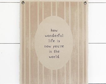 How Wonderful Life Is Nursery Wall Flag, Hanging Canvas Tapestry Pennant Banner, Vintage Nursery Wall Decor, Kids Bedroom Wall Art