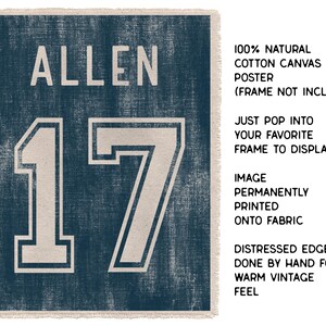 May include: A navy blue cotton canvas poster with the name "ALLEN" and the number "17" in white. The poster has distressed edges and includes the text "100% NATURAL COTTON CANVAS POSTER (FRAME NOT INCLUDED)".