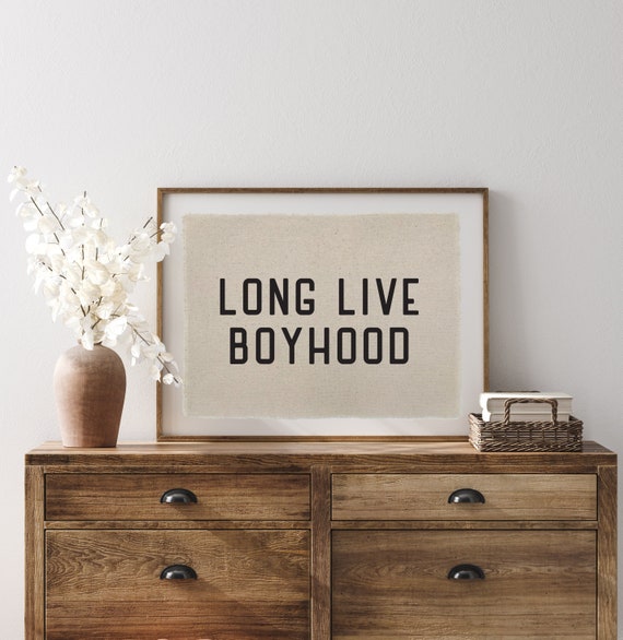 Long Live Boyhood Linen Banner - 20x30 Inch Wall Decor For Kids Rooms & Nursery