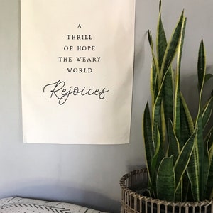 Hanging Fabric Sign, Christmas Wall Decor, A Thrill of Hope Canvas