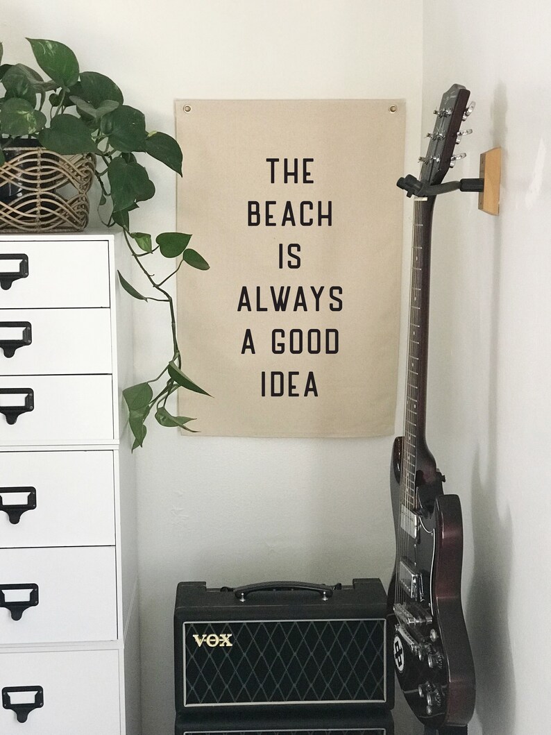 Beach Wall Art, The Beach Is Always A Good Idea Flag, Hanging Canvas Pennant Banner, Coastal Home Decor for Summer image 1