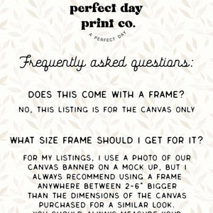May include: A cream-coloured print featuring the text "perfect day print co." and "Frequently asked questions:" in black. The text provides information about framing canvas prints. The background has a subtle floral pattern.
