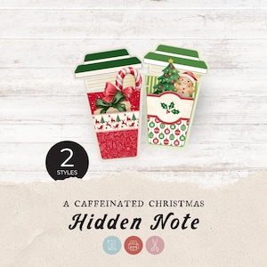 May include: Two Christmas-themed coffee cup-shaped paper cutouts. One features a candy cane, gift, and bow. The other has a Christmas tree and gingerbread man. The text "A Caffeinated Christmas Hidden Note" is displayed.