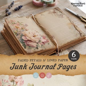 May include: Open junk journal with floral print pages. The journal features a vintage aesthetic with faded colors and lined paper. The cover displays the text "Faded Petals & Lined Paper" and "Junk Journal Pages". The journal is open to reveal the inside pages.