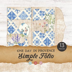 May include: A Simple Folio kit with 13 pieces, featuring a blue and white tile pattern, floral prints, and lavender accents. The kit includes various paper elements, with the text "ONE DAY IN PROVENCE" and "Simple Folio".