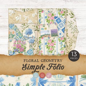 May include: A Simple Folio with floral and geometric patterns. The folio includes various papers with floral designs, blue and pink roses, and botanical illustrations. The text "Floral Geometry Simple Folio" is displayed on a brown banner. The folio contains 13 pieces.