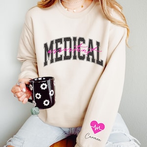 Personalized Medical Assistant Sweatshirt, Medical Assistant Gifts, Medical Assistant Appreciation, Medical Assistant Week,