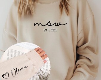 Personalized Social Worker Sweatshirt, Custom MSW Sweater, Msw Graduation Gift, Social Work Month, Gift for Social Worker
