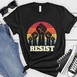 Koszulka Resist, koszulka Protest Activism, bluza Freedom Equality, koszulka Feminist Women Empowerment, koszulka Black Lives Matter Social Justice