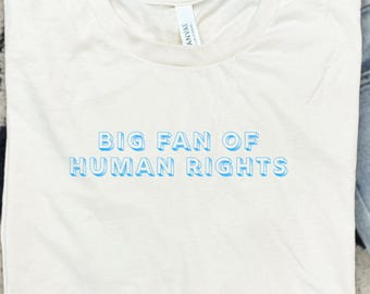 Human Rights Shirt Subtle Anti Trump Shirt for Anti MAGA FDT Shirt Democrat Feminist Shirt Social Justice Shirt for Liberals