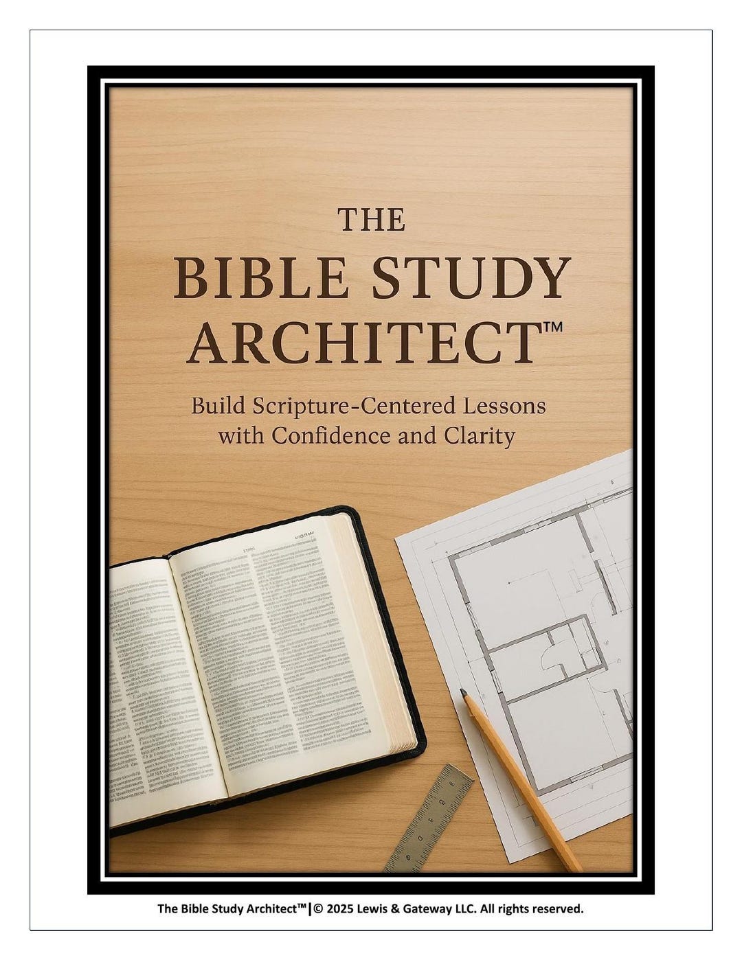 The Bible Study Architect™| Build Powerful, Scriptured-centered Lessons ...