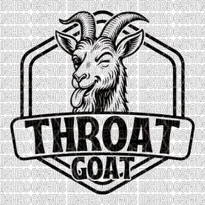 Throat Goat SVG | Funny Adult Humor Digital Download | PNG DXF eps pdf Cut File