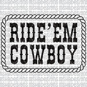 Ride 'Em Cowboy SVG PNG-patch | Western Rope Border Hat-patch | Rolig Cowboy Rodeo Sublimeringsdesign | Country Boy Digital Fil