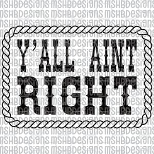 NI HAR INTE RÄTT svg - Southern Humor Patch Design, Redneck png för hattar, sublimering och laserskuren fil