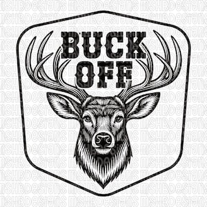 Buck Off Deer SVG Design for Engraving Hat Patches Sublimation DTF Transfers Laser Cut Files png pdf svg jpg eps
