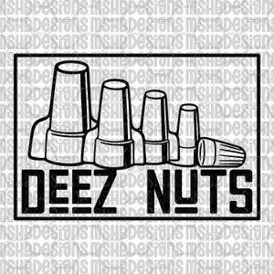 May include: Black and white graphic featuring a rectangular frame with five stylized objects and the text "DEEZ NUTS". The objects are arranged in a row, varying in size and shape, with a cylindrical design.