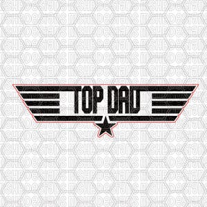 May include: A graphic design featuring the black text TOP DAD centred within a stylised wing emblem. The design includes a black star positioned below the text and is outlined with a thin red border against a repeating white hexagonal pattern.