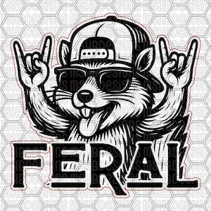 May include: Black and white graphic of a rodent wearing sunglasses and a backwards baseball cap, making a rock and roll hand gesture. The word "FERAL" is displayed in bold letters below the rodent.
