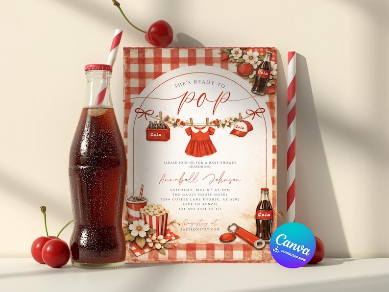 May include: A baby shower invitation with a red and white checkered background. The invitation features the text "She's Ready to Pop" and includes a red dress graphic. A bottle of cola, cherries, and a straw are in the foreground.