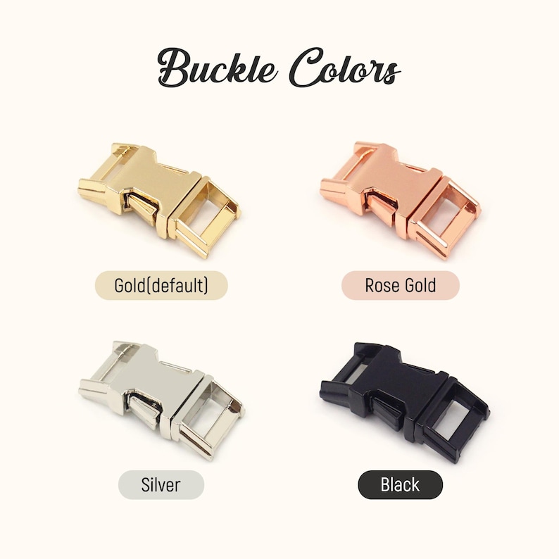 May include: Four side-release buckles displayed in a grid, labeled Buckle Colors. The options include a gold buckle labeled Gold(default), a rose gold buckle labeled Rose Gold, a silver buckle labeled Silver, and a black buckle labeled Black.