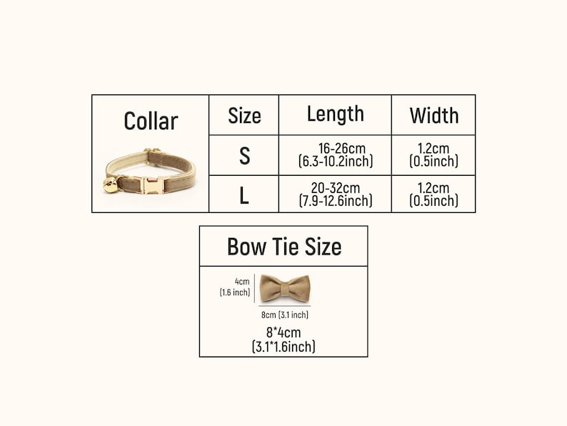 May include: A beige pet collar with a gold buckle and bell, accompanied by a size chart. The S size is 6.3-10.2 inches long and 0.5 inches wide, while the L size is 7.9-12.6 inches long and 0.5 inches wide. A bow tie measures 3.1 by 1.6 inches.