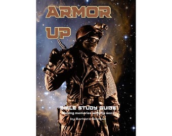 Armor Up: Bible Study Guide - Making Memories with His Word, SIGNED studio copy