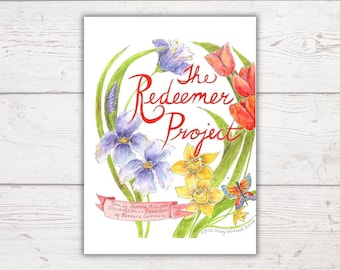 The Redeemer Project: A Bible Study Workbook Journal (SIGNED artist studio edition)