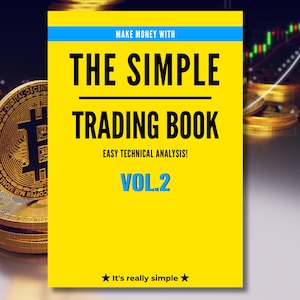 May include: A yellow book cover titled MAKE MONEY WITH THE SIMPLE TRADING BOOK EASY TECHNICAL ANALYSIS! VOL.2. The cover features black text on a bright yellow background with blue accents and a small star icon at the bottom. It is a trading guide.