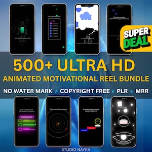 Op de afbeelding: Een promotieafbeelding met acht smartphones die geanimeerde motiverende inhoud weergeven. De tekst "500+ ULTRA HD ANIMATED MOTIVATIONAL REEL BUNDLE" is prominent aanwezig. De afbeelding bevat ook de tekst "NO WATER MARK * COPYRIGHT FREE * PLR * MRR" en een "SUPER DEAL" graphic.