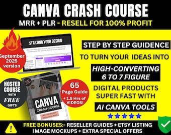 Canva Crash Course for Beginners with MRR-PLR Rights,Canva Guide with Video Tutorials,Done-for-You Canva Course to Resell for 100% Profits
