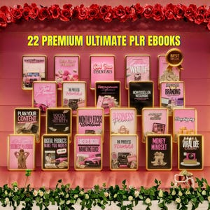 May include: A display of 22 premium ultimate PLR ebooks, each framed in gold. The covers are pink and black, with titles like "Self-Care Planner" and "Money Mindset." The display is decorated with red roses and greenery.