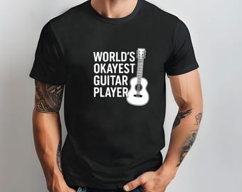 Funny Guitar Player T-Shirt, Music Lover Gift