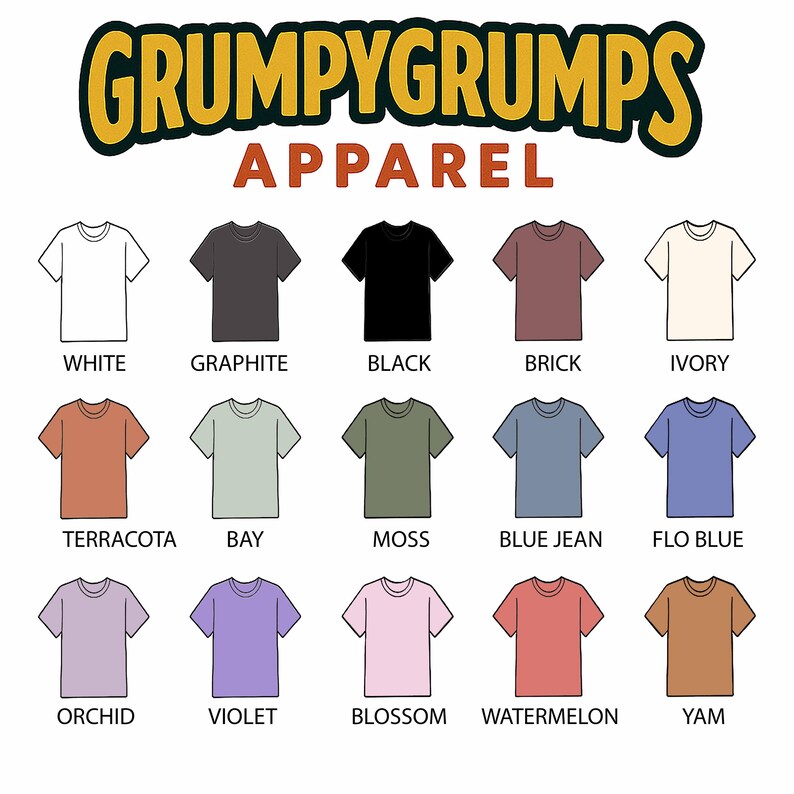 Puede incluir: Imagen que muestra una variedad de camisetas en diferentes colores, incluyendo blanco, negro y azul. El texto "GRUMPYGRUMPS APPAREL" est&aacute; en la parte superior. Cada camiseta est&aacute; etiquetada con su nombre de color, como "Graphite" y "Terracotta".
