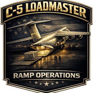 May include: A shield-shaped emblem featuring a C-5 military transport aircraft with its rear ramp lowered for cargo loading. The text C-5 LOADMASTER appears at the top and RAMP OPERATIONS at the bottom in gold lettering against a dark background.