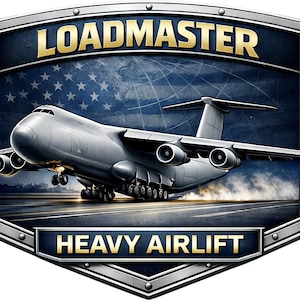 May include: A metallic shield-shaped emblem featuring a large gray cargo aircraft taking off on a runway. The background displays a dark blue American flag design. The text LOADMASTER is at the top and HEAVY AIRLIFT is at the bottom in gold letters.