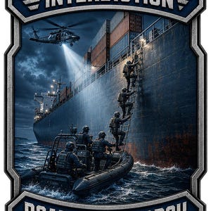 May include: A rectangular patch with a dark blue border featuring the text MARITIME INTERDICTION at the top and BOARD AND SEARCH at the bottom. The center depicts military personnel climbing a ladder onto a cargo ship from a boat.