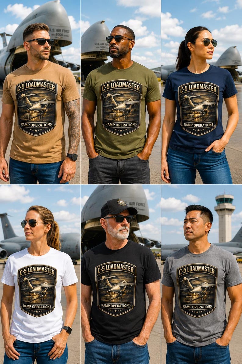 May include: A short-sleeve crew neck t-shirt featuring a graphic print of a C-5 aircraft with the text C-5 LOADMASTER RAMP OPERATIONS. The shirt is available in tan, olive green, navy blue, white, black, and heather gray, all with the same design.