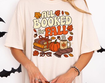 Book Shirt Cozy Fall Shirt Reading T-shirt Fall Gift Autumn Shirt Book Lover Gift Cozy Reading Shirt All Booked For Fall Tee Comfort Colors®
