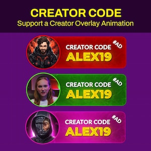 Peut inclure: Graphique promotionnel pour le soutien aux créateurs, avec le texte "CREATOR CODE" et "ALEX19" sur des fonds rouges, verts et roses. Chaque fond présente une image d'avatar et le hashtag "#AD". Le texte supérieur indique "Support a Creator Overlay Animation".