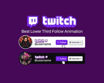 Custom Animated Twitch Follow Button – Stream Overlay, Social Media Lower Third