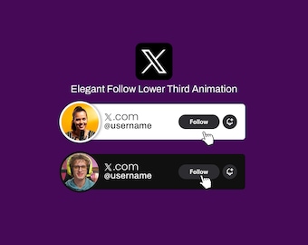 Custom X Follow Button Animation – Social Media Lower Third Overlay