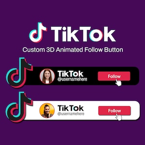 Peut inclure: Sur un fond violet, le logo TikTok et le texte "Custom 3D Animated Follow Button". Deux boutons de suivi animés sont affichés, un noir et un blanc, chacun avec une photo de profil, un nom d'utilisateur et un bouton "Follow" rouge.