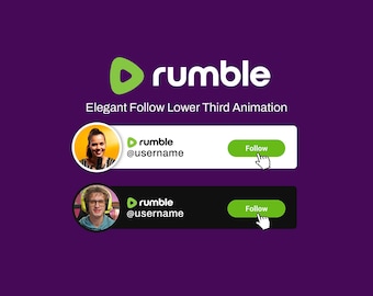 Custom Animated Rumble Follow Button: Social Media Lower Third Overlay