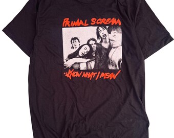 Maglietta vintage della band Primal Scream "Know What I Mean"